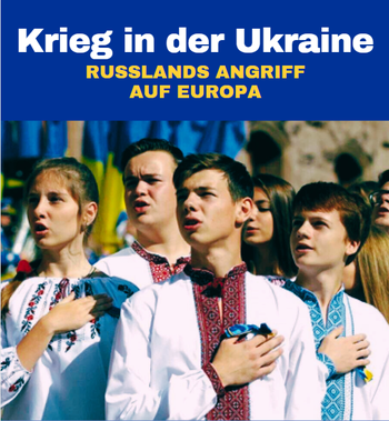 Veranstaltungen: Krieg in der Ukraine - Russlands Angriff auf Europa